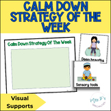 Calm Down Strategy Of The Week Visuals