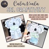 Calm Koala Craftivity | SEL Coping Strategies | English, F