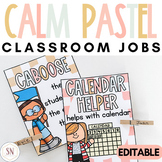 Calm Pastel Classroom Decor | Classroom Jobs Kit | Editabl
