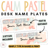 Calm Pastel Classroom Decor | Desk Name Plates | Editable | *NEW