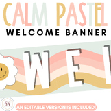 Calm Pastel Classroom Decor | Welcome Banner | Editable | *NEW