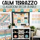 Calm Terrazzo Classroom Decor Bundle | Editable Calm Colors Decor