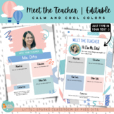 Calm and Cool Meet the Teacher | Editable Templates