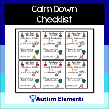 Preview of Calm down Checklist- Visuals- Behavior Supports- SPED & Autism Resources
