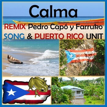 Preview of CALMA - Spanish Song & Culture Unit - PUERTO RICO - Pedro Capo - Farruko