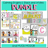 Calming Brights and Black & Whites - Classroom Decor BUNDLE