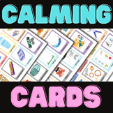 Calming Cards for Calming Corner or Social Emotional Learning