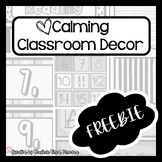 Calming Classroom Decor **FREEBIE**