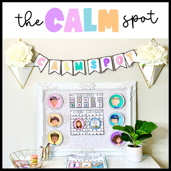 Preview of Calming Down Corner Printables | Calm Down Visuals and Posters | Back to School
