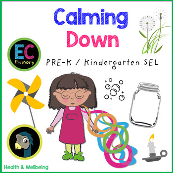Preview of Calming Down - Pre-K / Kindergarten SEL