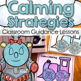 Calming Strategies Activity Classroom Guidance Lessons: Co