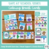 Calming Strategies | Breathing Exercises | Safe at School Series