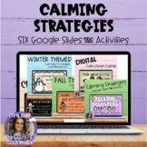 Calming Strategies Digital Google Slides™ Activities