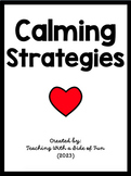 Calming Strategies Options & Choice Board (all grades)
