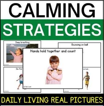 Preview of Calming Strategies Real Picture Cards | Mental Health Literacy| Autism | SPED