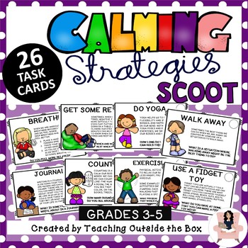 Calming Strategies Scoot Game by Teaching Outside the Box | TpT