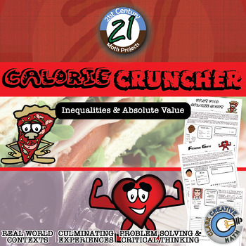 Preview of Calorie Cruncher -- Algebra Edition - Inequalities - 21st Century Math Project
