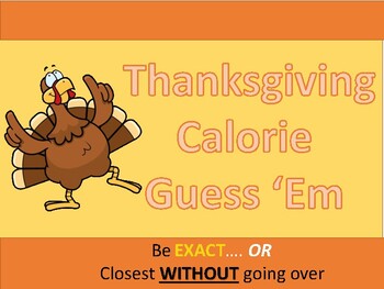 Preview of Nutrition Calorie Guess 'Em (Thanksgiving Edition)