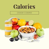 Calories: Crash Course