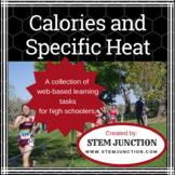 Calories and Specific Heat Online Collection (Great for Di