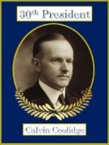 Calvin Coolidge 30th President