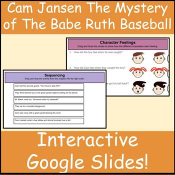 Preview of Cam Jansen The Mystery of The Babe Ruth Baseball Interactive Google Slides