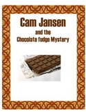 Cam Jansen and the Chocolate Fudge Mystery Reading Packet