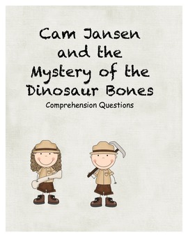 Preview of Cam Jansen and the Mystery of the Dinosaur Bones-comprehension questions