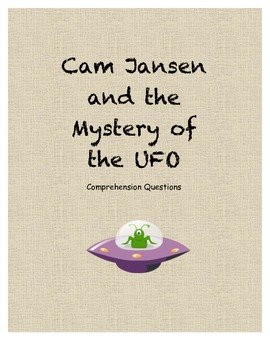 Preview of Cam Jansen and the Mystery of the UFO comprehension Questions