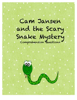 Preview of Cam Jansen and the Scary Snake Mystery comprehension questions