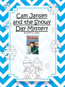 Preview of Cam Jansen and the Snowy Day Mystery Novel Study and Reading Response Packet