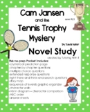 Cam Jansen and the Tennis Trophy Mystery -  Novel Study