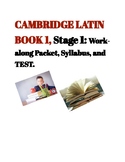Cambridge Latin Book 1, Unit 1, Work-Along Packet, Syllabu