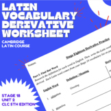 Cambridge Latin Stage 18 Vocabulary Derivative Worksheet