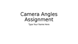 Camera Angles Practice Assignment