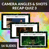 Camera Angles and Shots Cinematic Film Techniques Recap Quiz 3