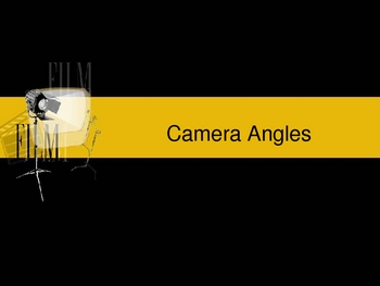 Preview of Camera angles and film shots notes