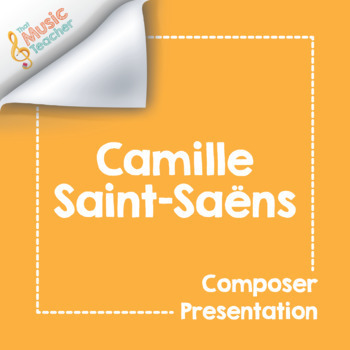 Preview of Camille Saint-Saëns | Composer Presentation & Interactive Quiz