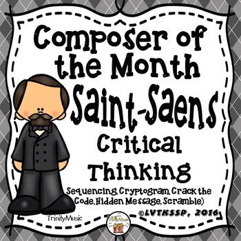 Preview of Camille Saint-Saens Critical Thinking Worksheets (Composer of the Month)