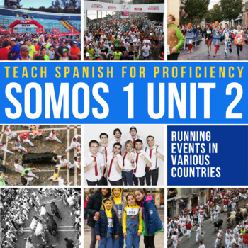 Preview of SOMOS 1 Unit 2  Novice Spanish Curriculum Corre