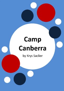 Preview of Camp Canberra by Krys Saclier - 13 Worksheets - Government / Landmarks