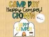 Camp Day Crown- Happy Camper!