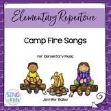Camp Fire Songs for Elementary Music