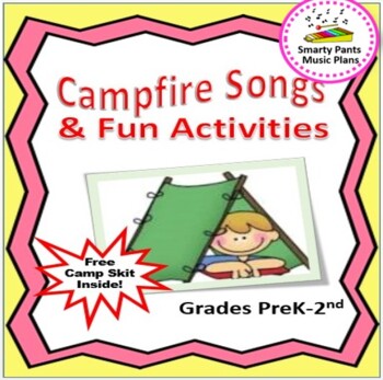 Camping Songs & Activities by Stucki Education Station | TpT