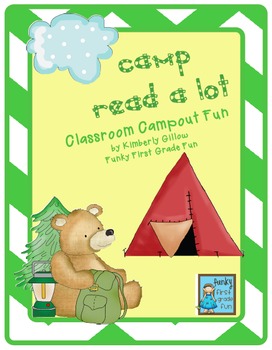 Preview of Camp Read a Lot (Classroom Campout Fun!)