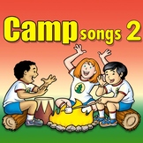 Camp Songs 2