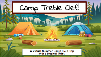 Preview of Camp Treble Clef! A Virtual Summer Camp Field Trip with a Musical Twist!