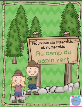 Preview of Camp numeracy and literacy activities French/ Activités au Camp du Sapin vert