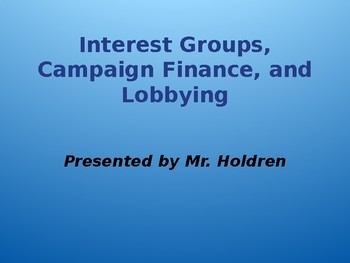 Preview of Interest Groups and Campaign Finance PowerPoint