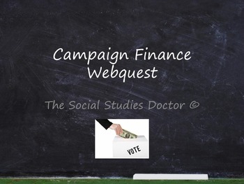 Preview of Campaign Finance Webquest